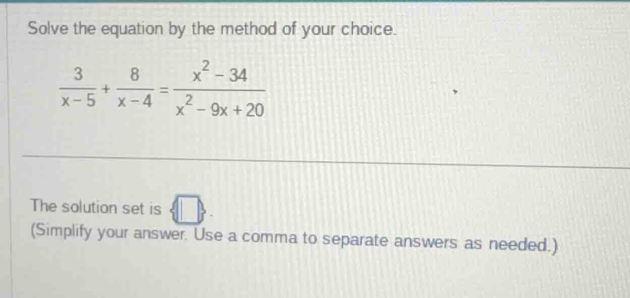 solve the equation by the method of your choice.\\(\\frac{3}{x - 5}+\\f…