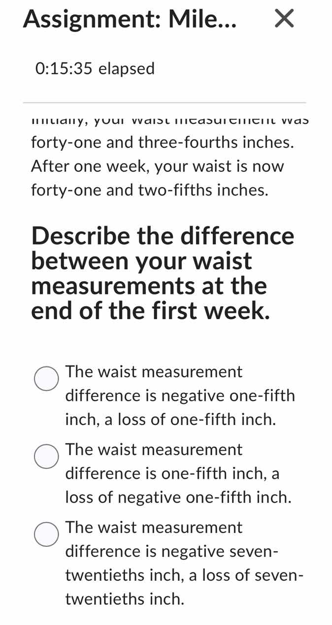 initially, your waist measurement was forty - one and three - fourths i…