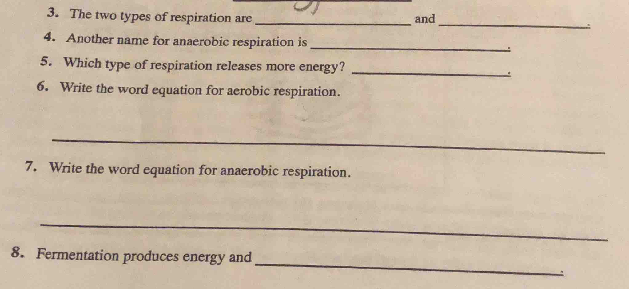3. the two types of respiration are _________________ and _____________…