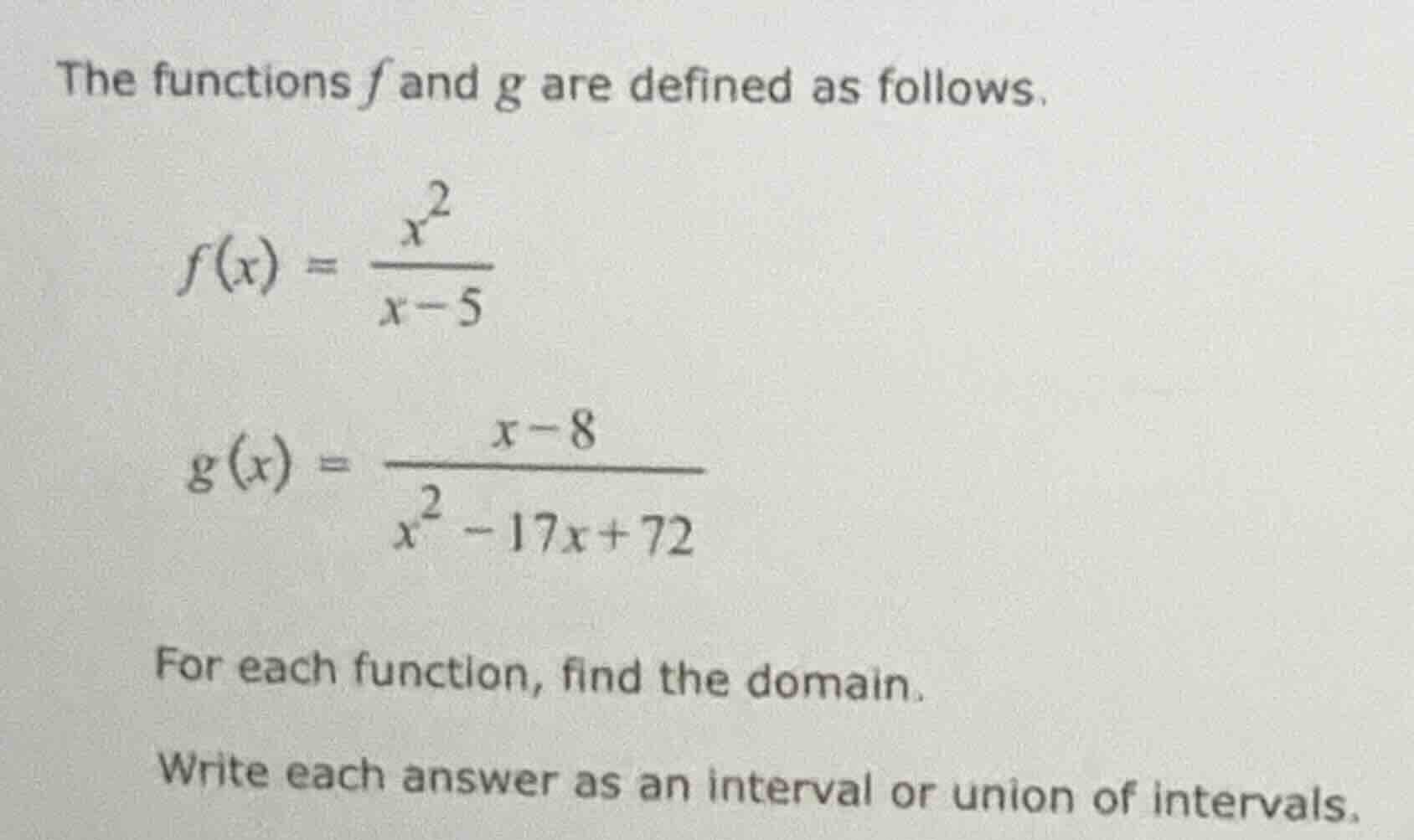 the functions f and g are defined as follows. $f(x) = \\frac{x^2}{x - 5…