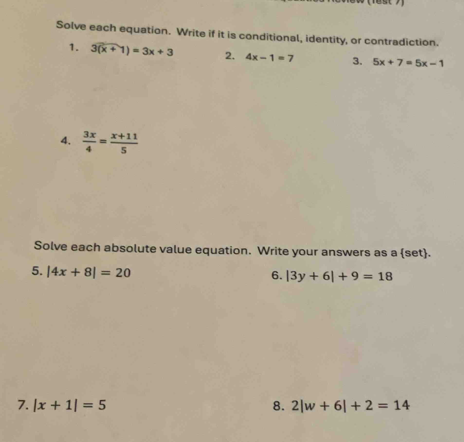 solve each equation. write if it is conditional, identity, or contradic…