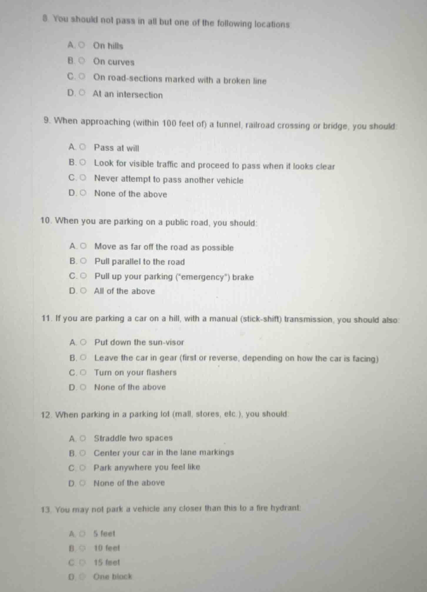 8 you should not pass in all but one of the following locations a. on h…