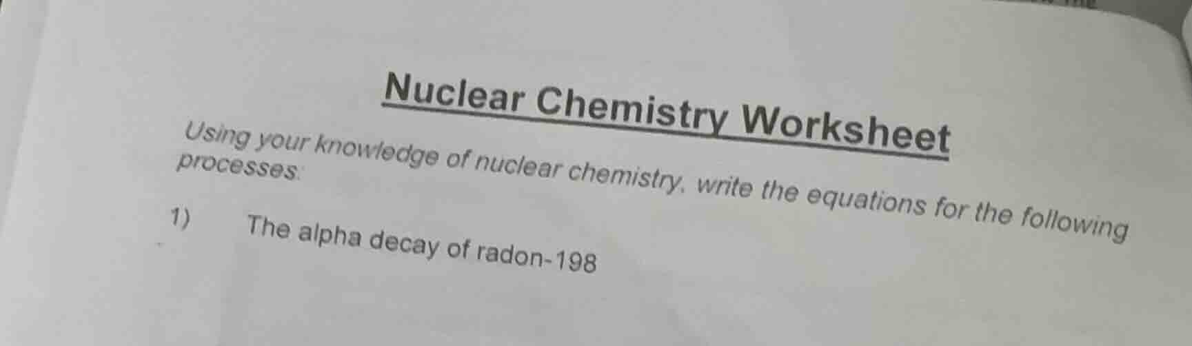 nuclear chemistry worksheet using your knowledge of nuclear chemistry, …