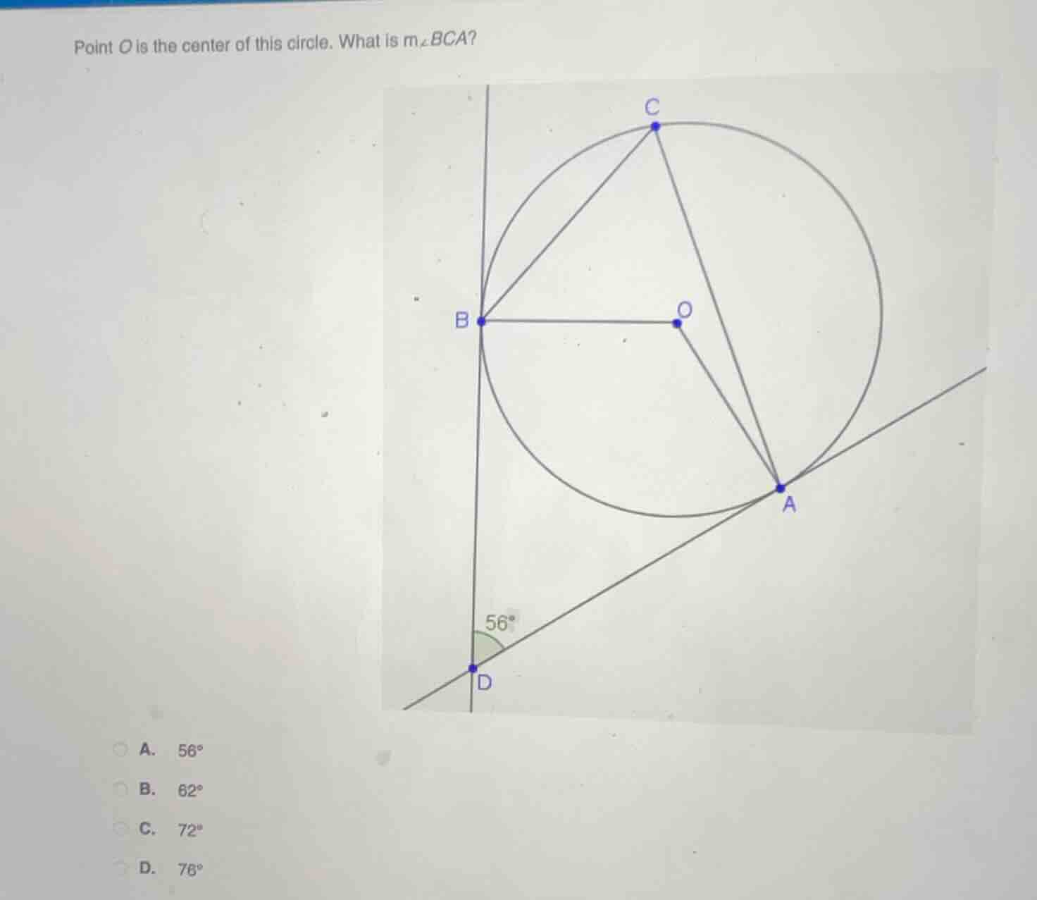 point o is the center of this circle. what is ( mangle bca )? a. ( 56^c…