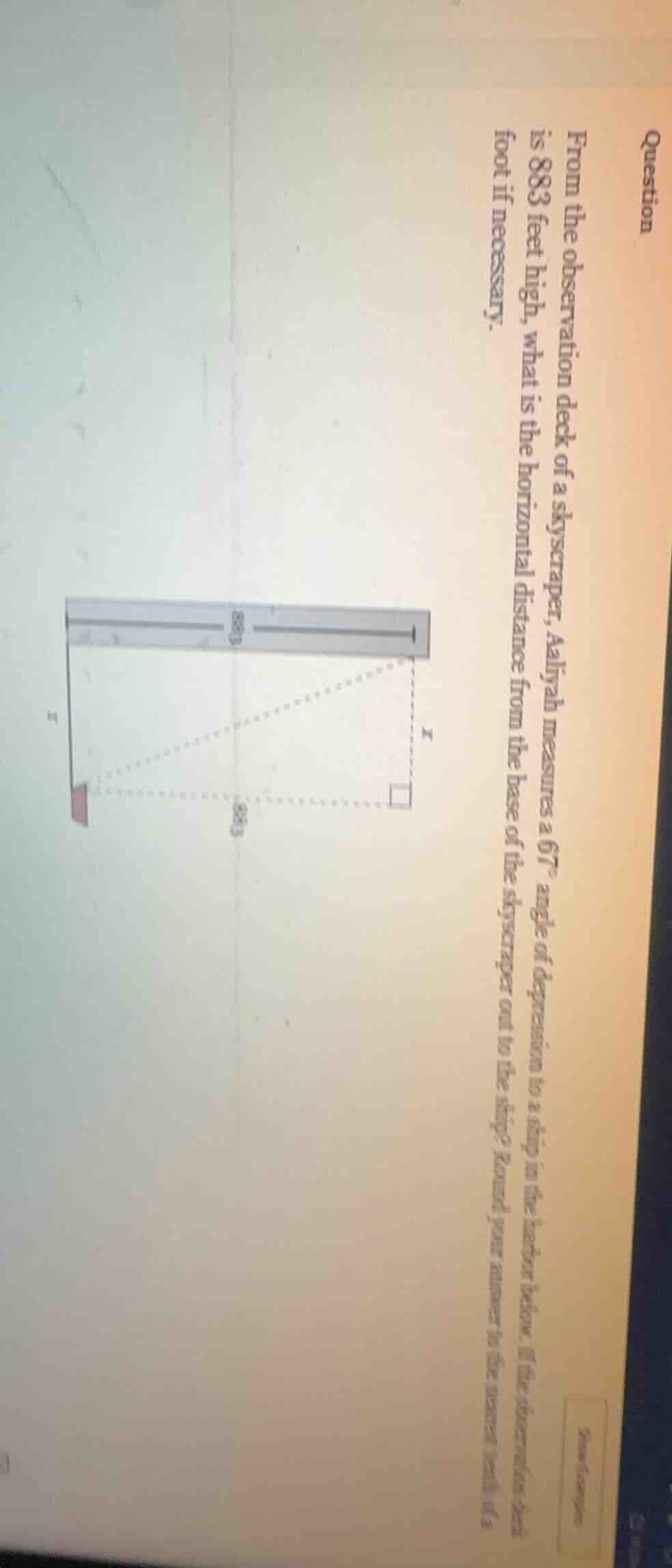 question from the observation deck of a skyscraper, aaliyah measures a …