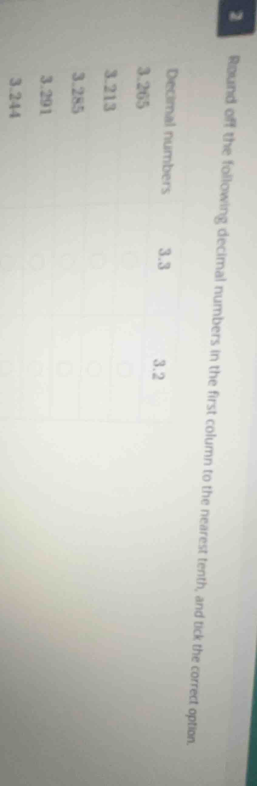 round off the following decimal numbers in the first column to the near…