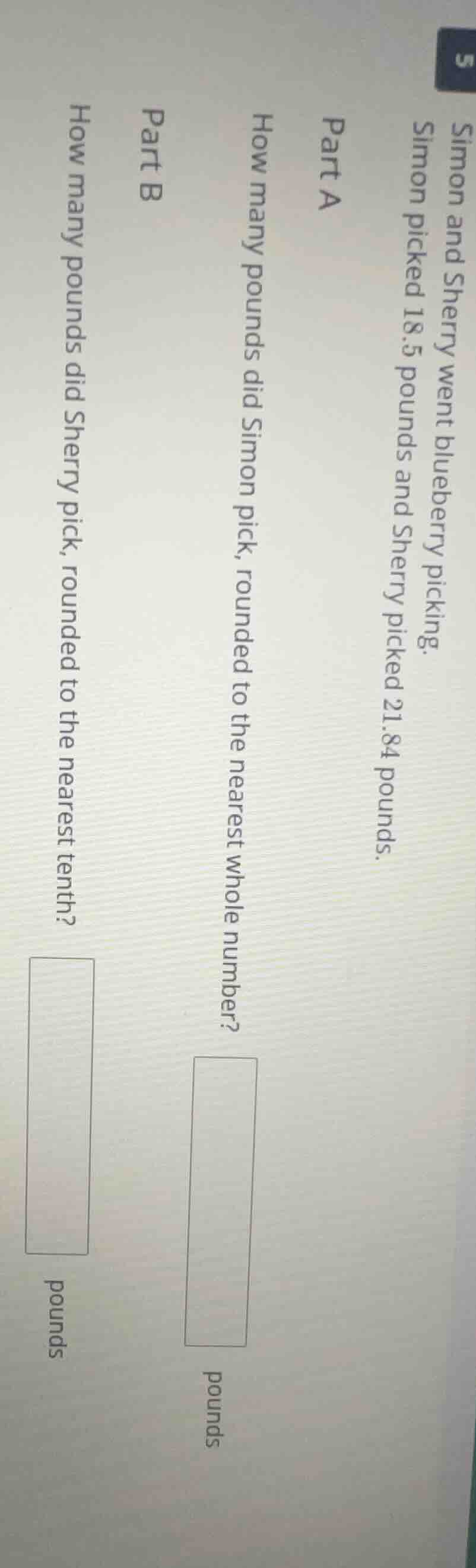 simon and sherry went blueberry picking. simon picked 18.5 pounds and s…