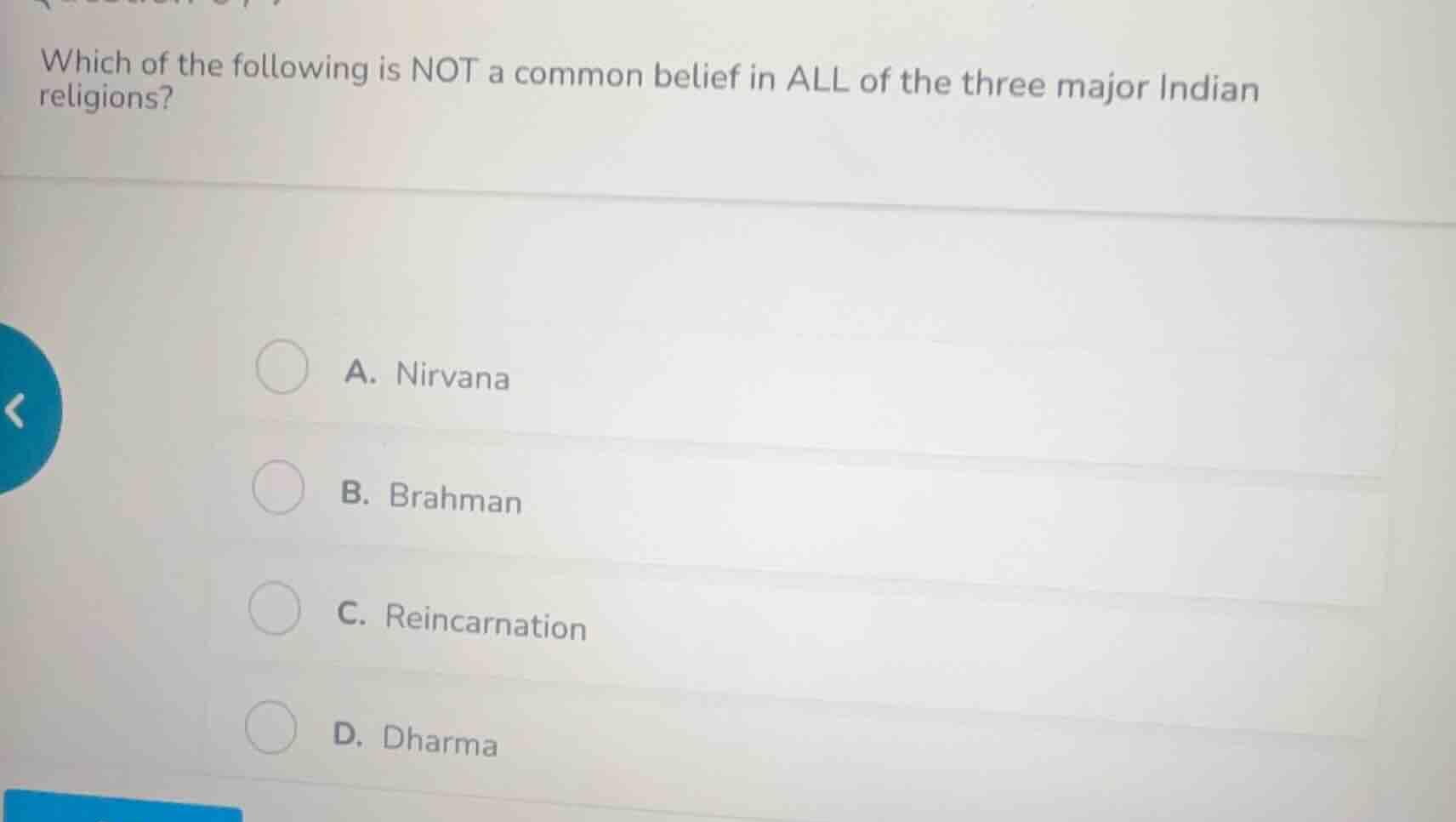 which of the following is not a common belief in all of the three major…