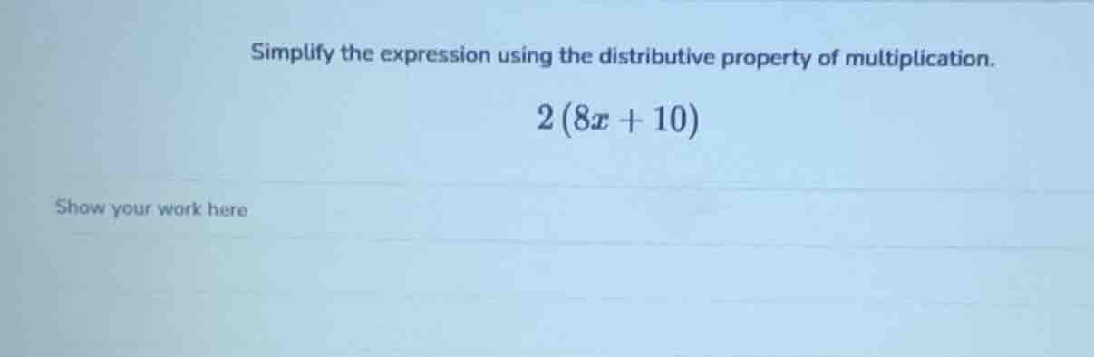 simplify the expression using the distributive property of multiplicati…