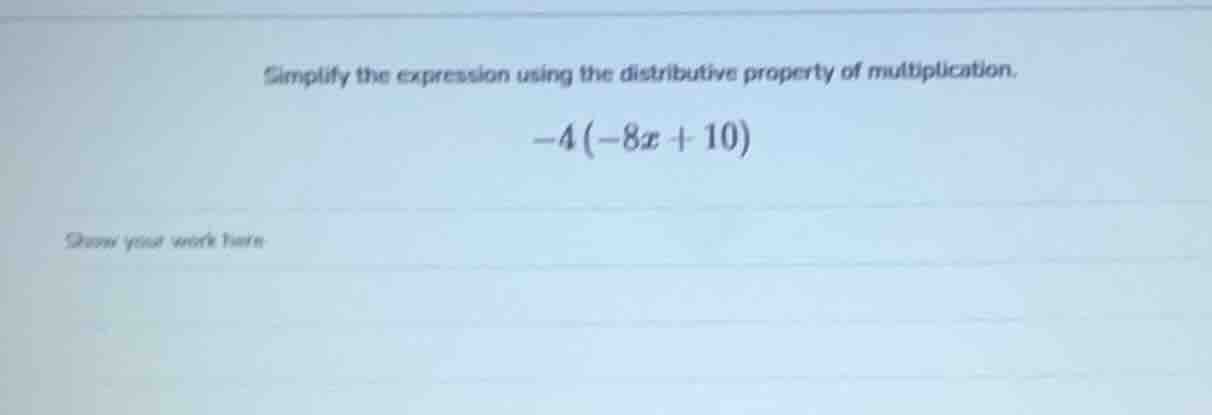 simplify the expression using the distributive property of multiplicati…
