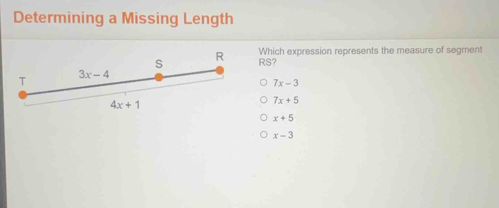 determining a missing length t -------(3x - 4)------- s ------- r (4x +…