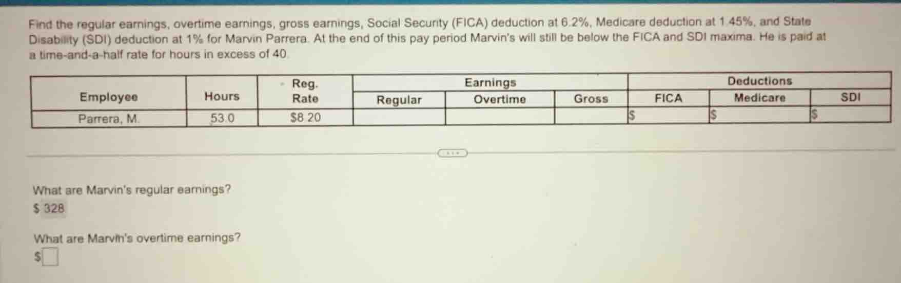 find the regular earnings, overtime earnings, gross earnings, social se…