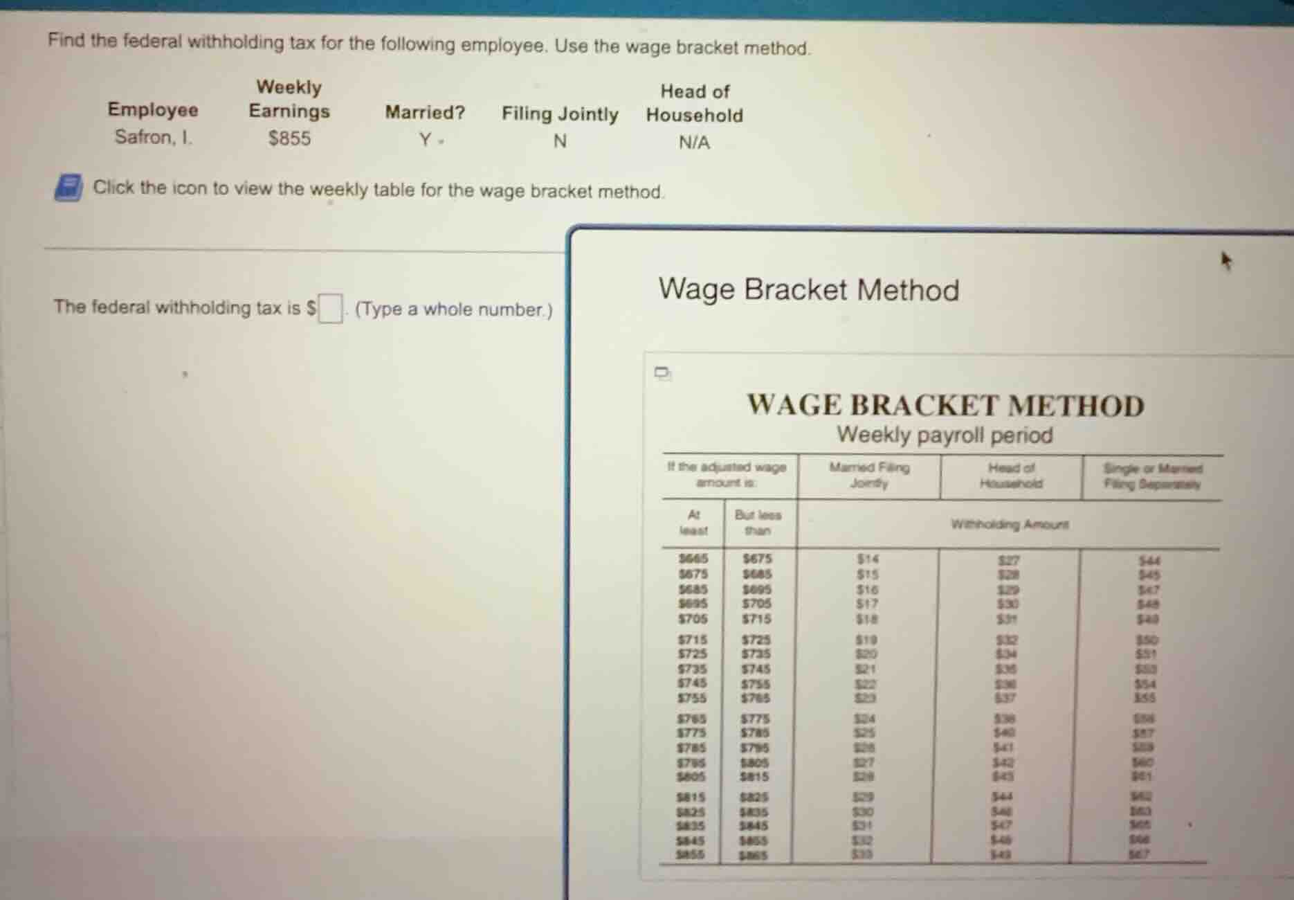 find the federal withholding tax for the following employee. use the wa…