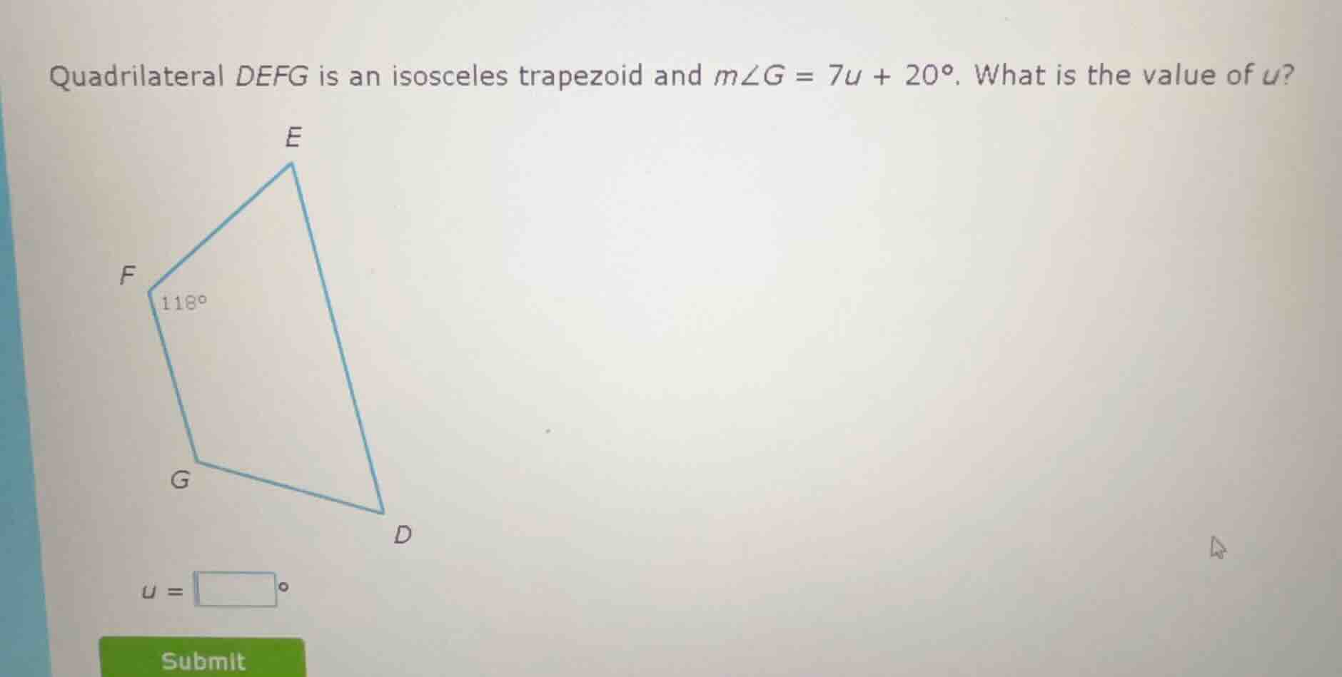 quadrilateral defg is an isosceles trapezoid and ( mangle g = 7u + 20^c…
