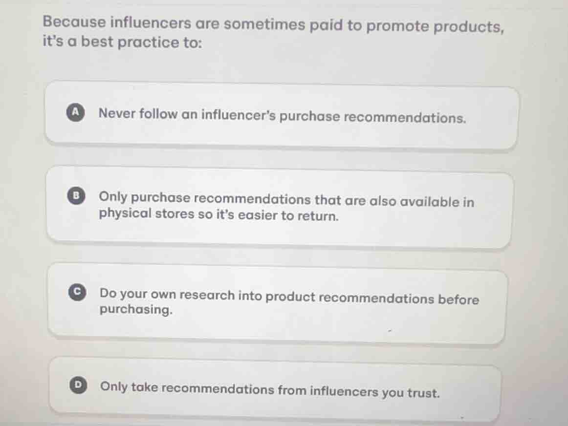 because influencers are sometimes paid to promote products, its a best …