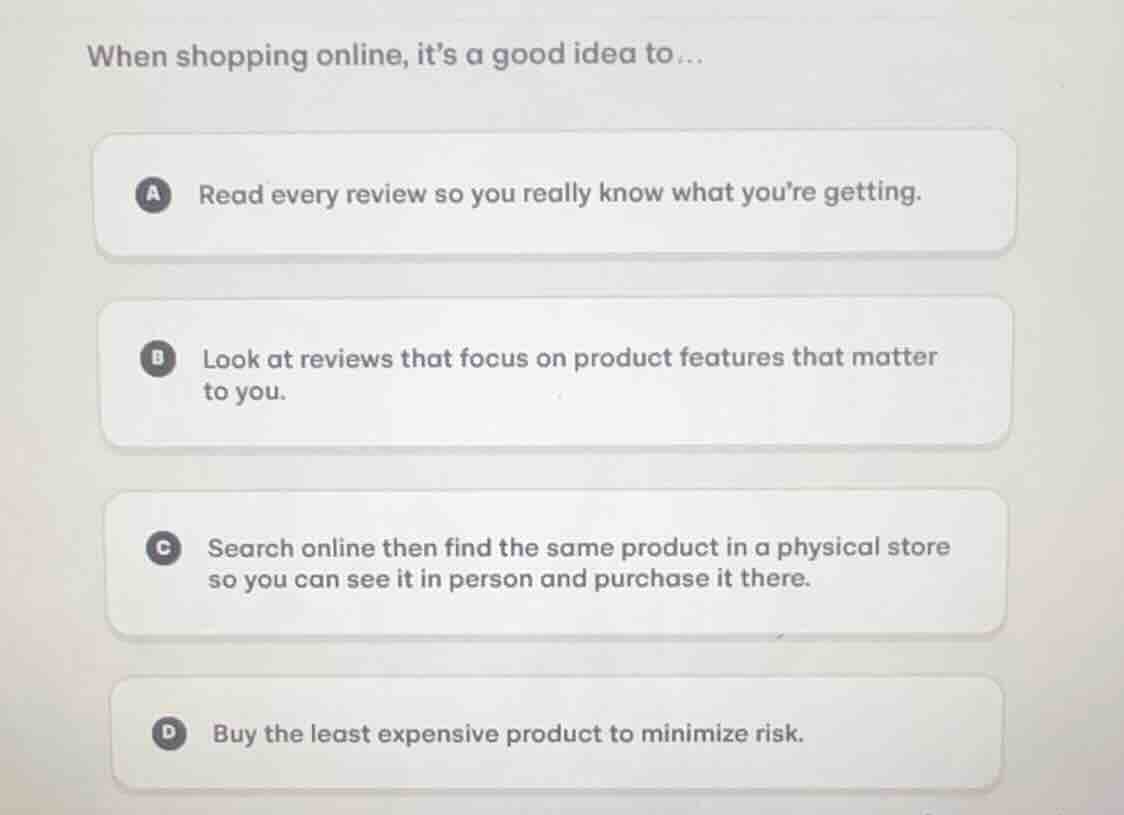 when shopping online, its a good idea to... a read every review so you …