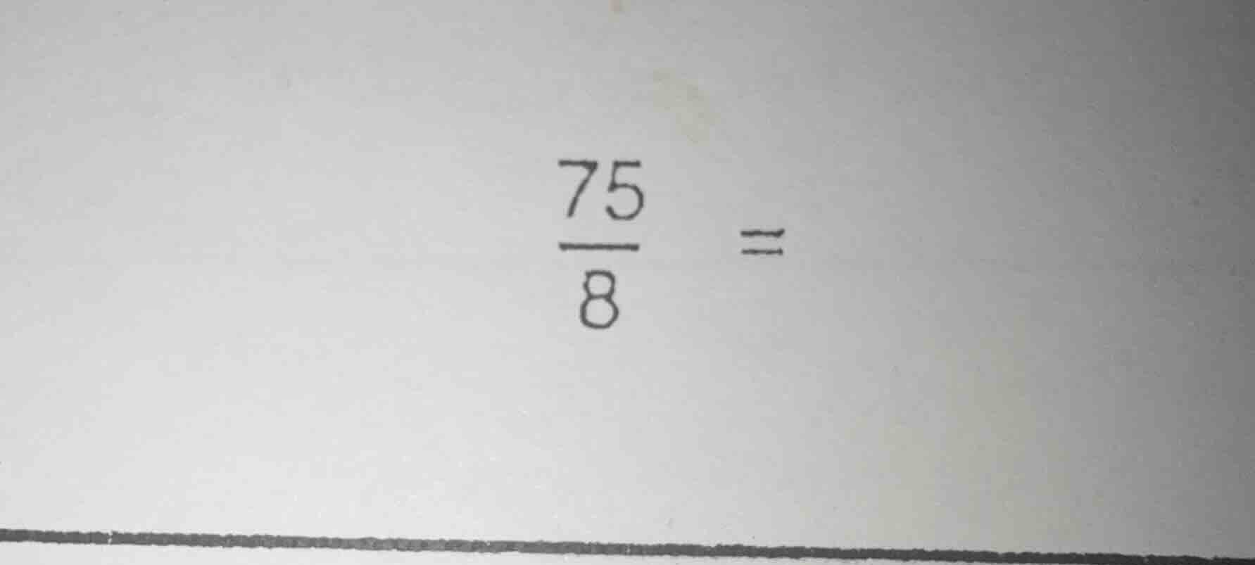 (\frac{75}{8} =)