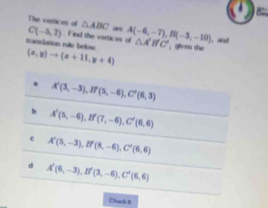 the vertices of $\\triangle abc$ are $a(-6, -7)$, $b(-3, -10)$, and $c(…