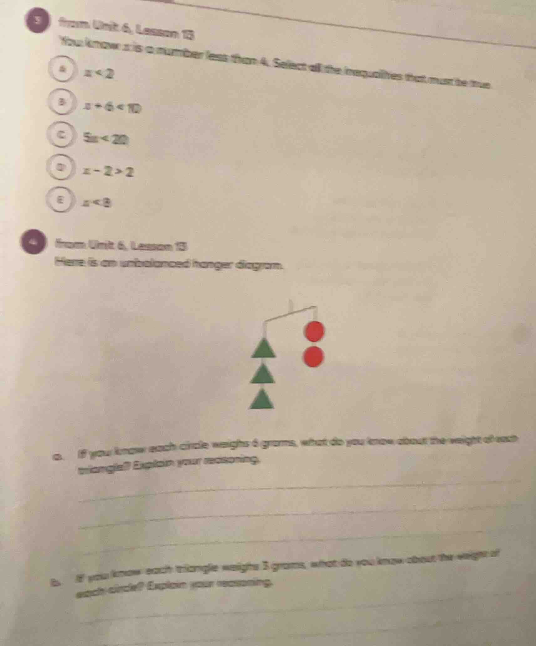 3 from unit 6, lesson 13 you know x is a number less than 4. select all…