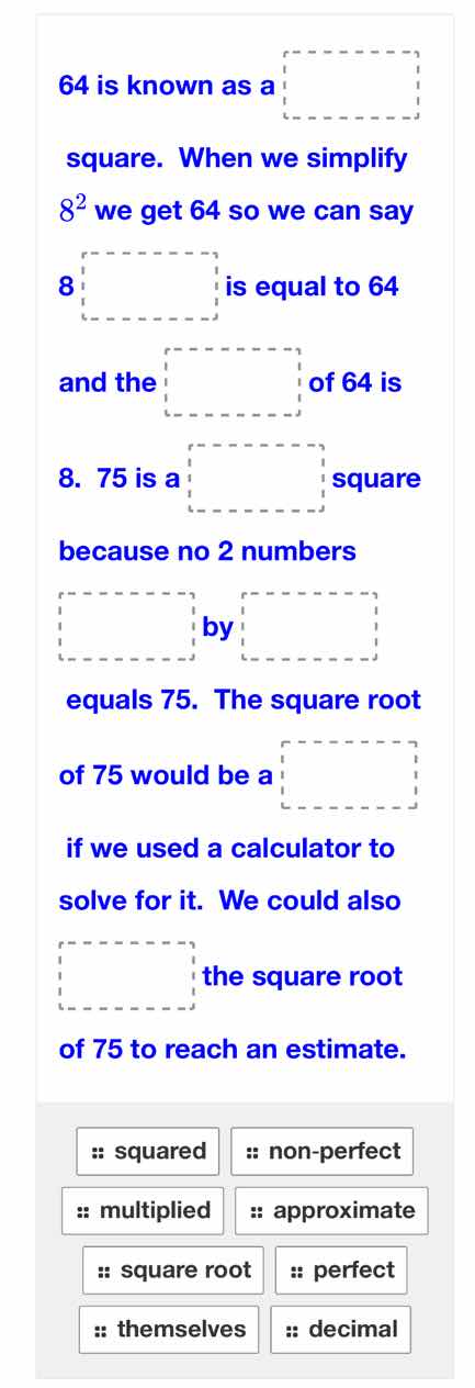 64 is known as a square. when we simplify 8² we get 64 so we can say 8 …