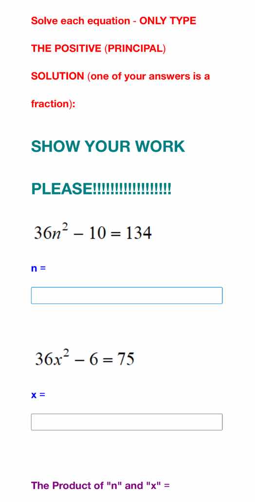 solve each equation - only type the positive (principal) solution (one …