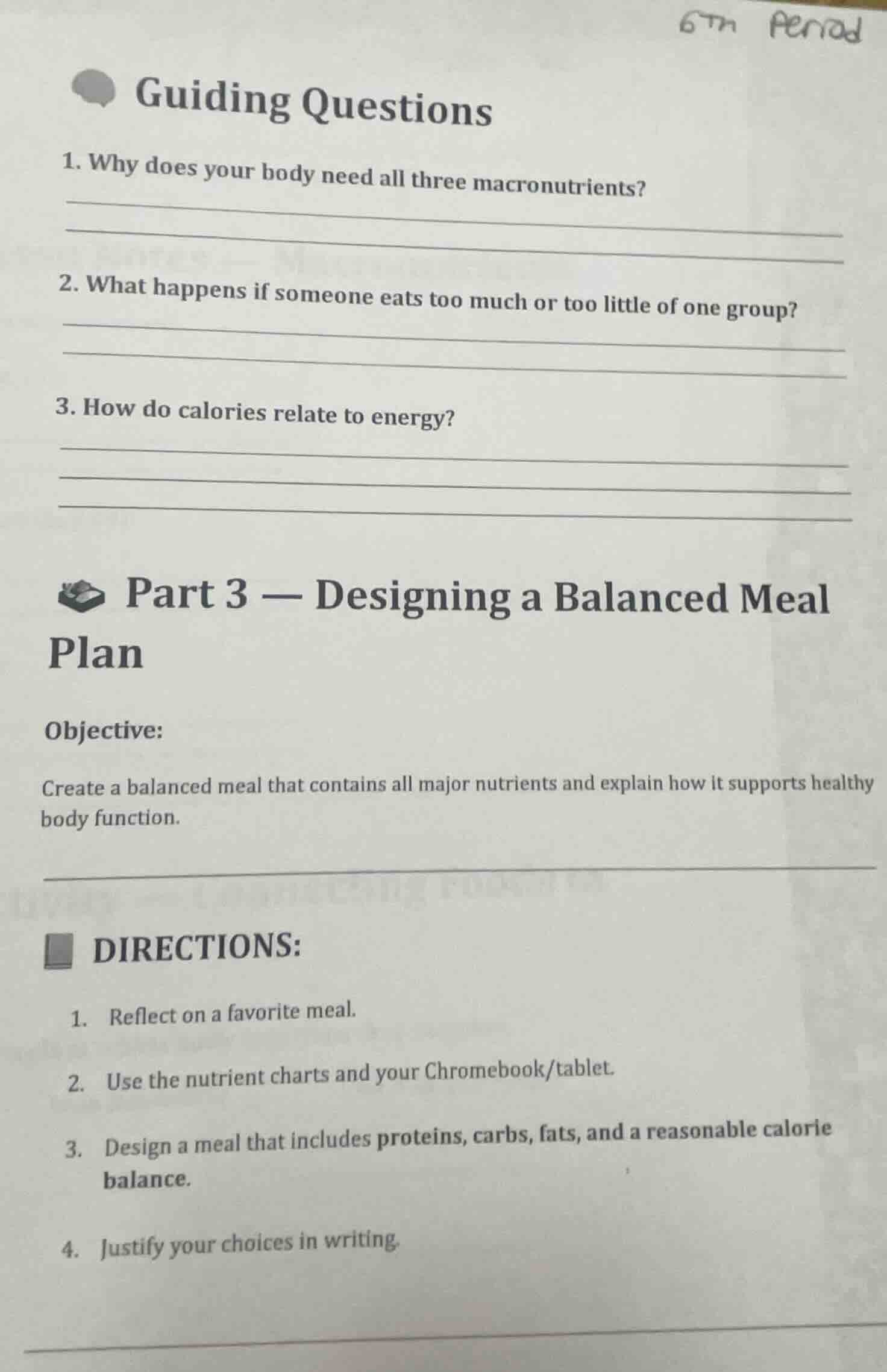 guiding questions 1. why does your body need all three macronutrients? …