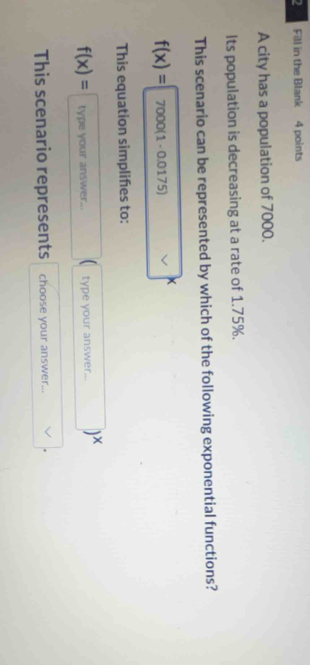 fill in the blank 4 points a city has a population of 7000. its populat…