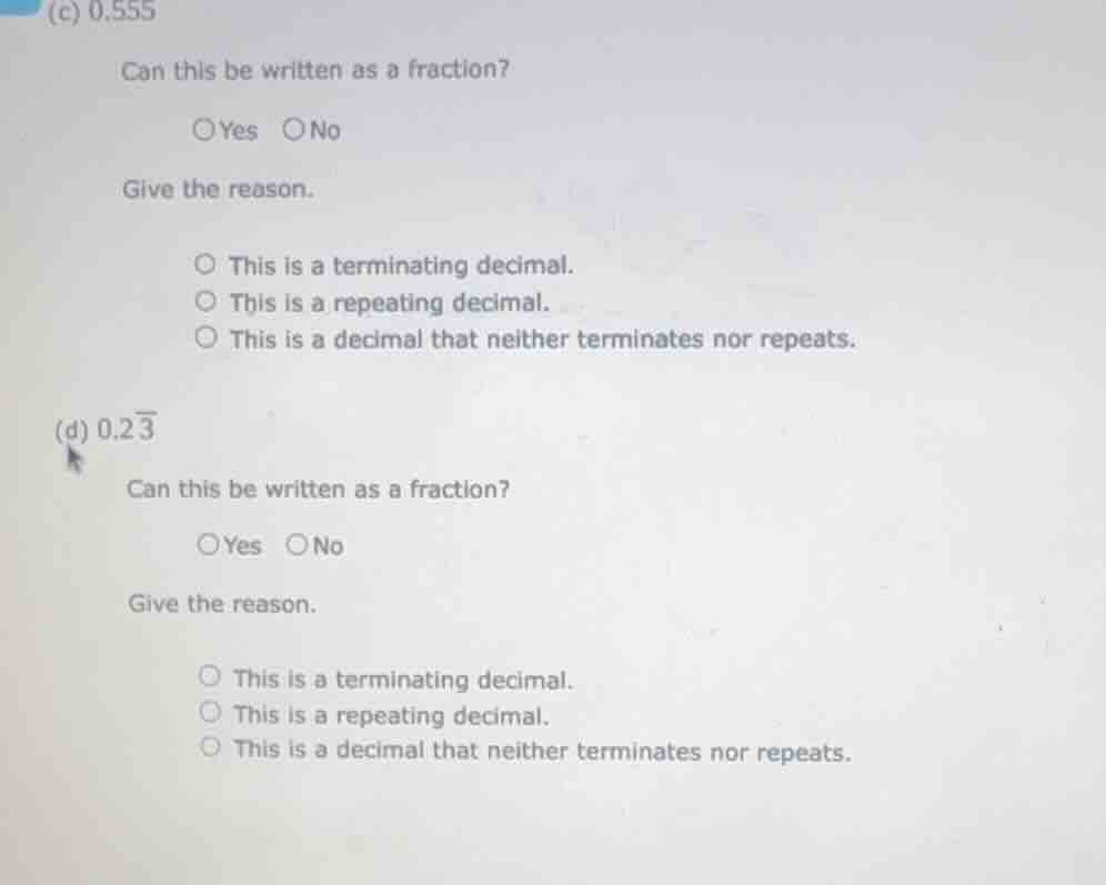 (c) 0.555 can this be written as a fraction? ○yes ○no give the reason. …