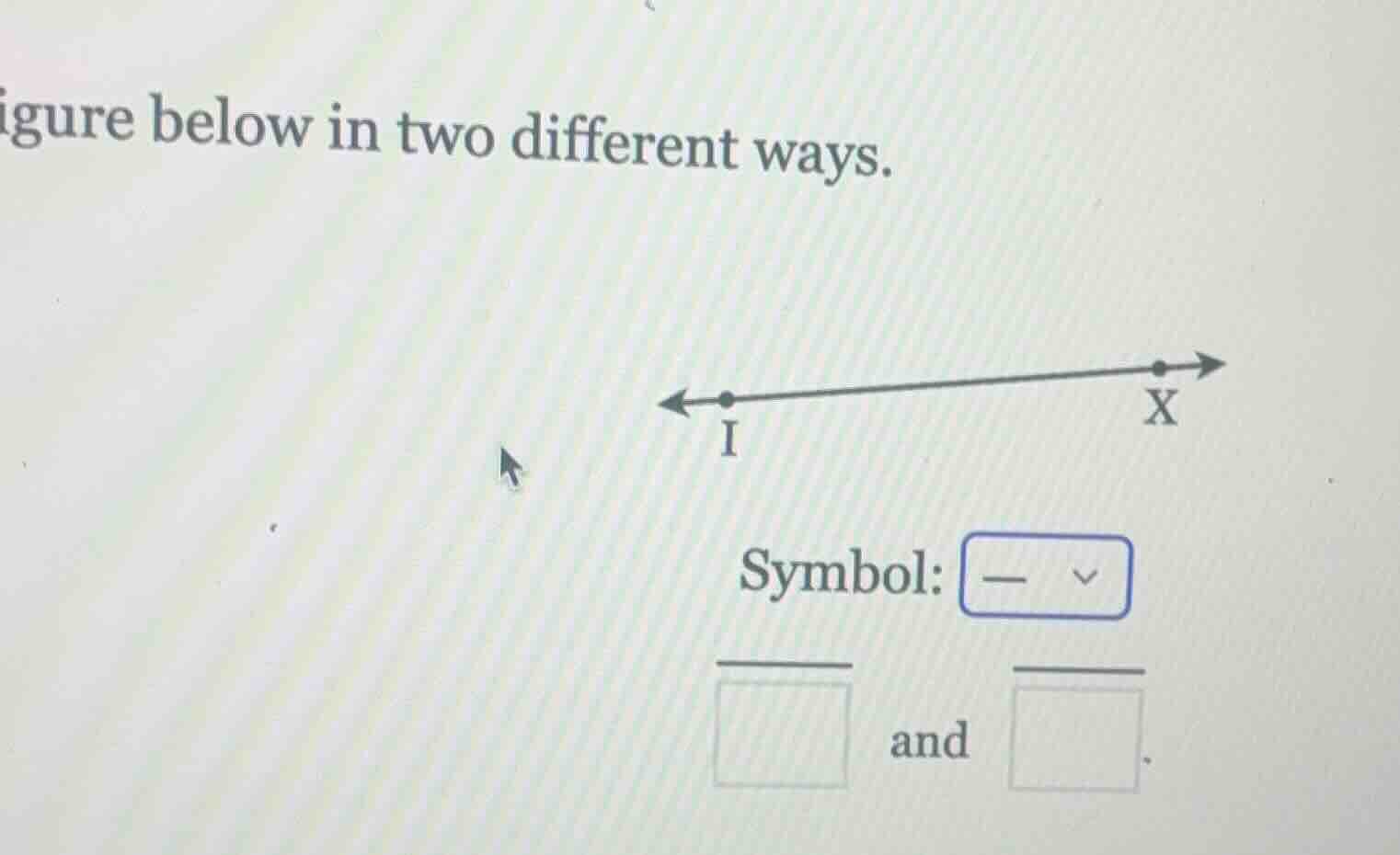 igure below in two different ways. symbol: and .