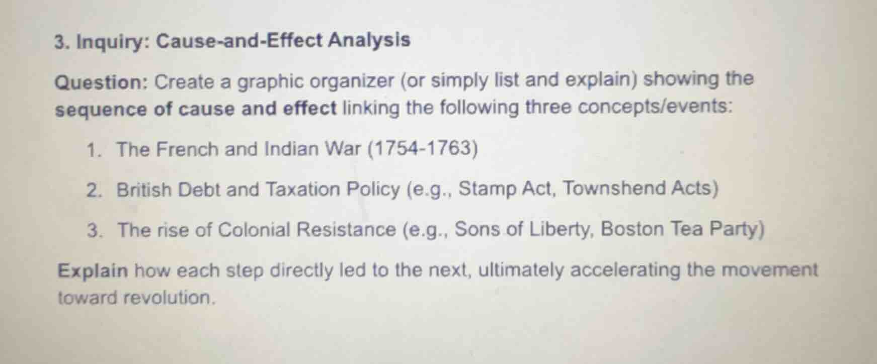 3. inquiry: cause-and-effect analysis question: create a graphic organi…