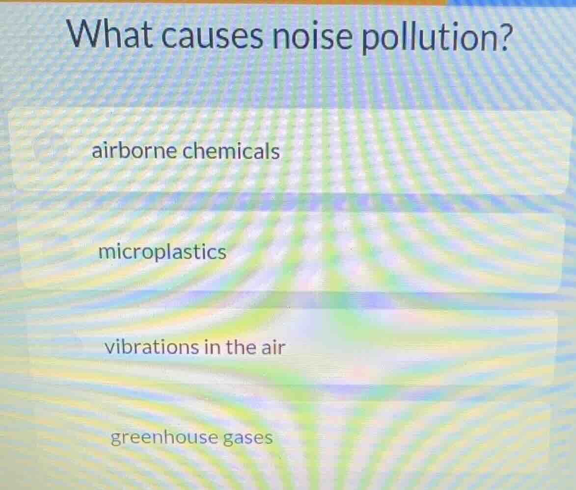 what causes noise pollution? airborne chemicals microplastics vibration…