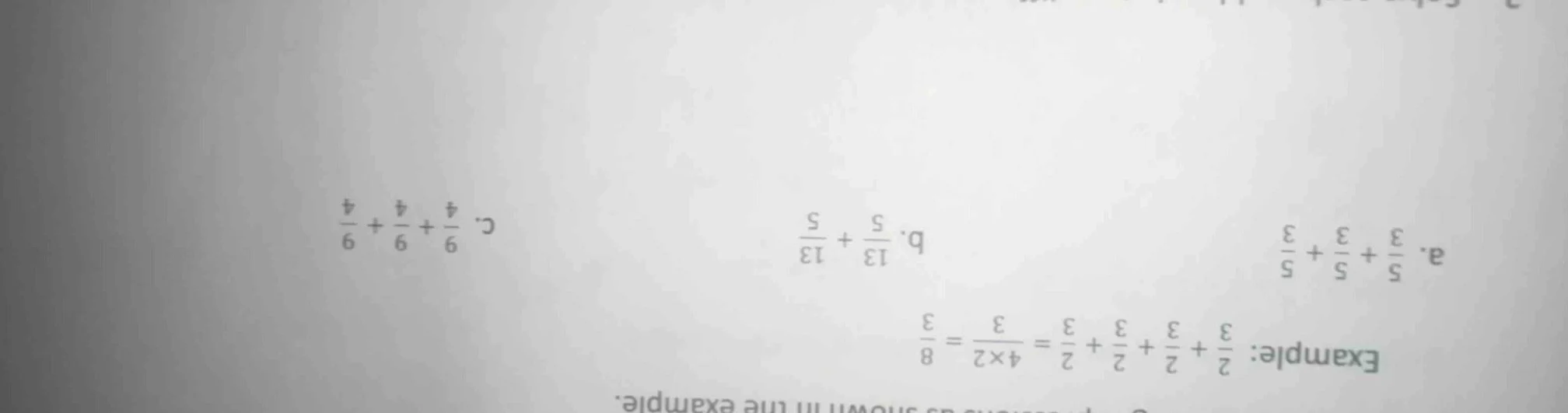 example: $\frac{2}{3} + \frac{2}{3} + \frac{2}{3} + \frac{2}{3} = \frac…