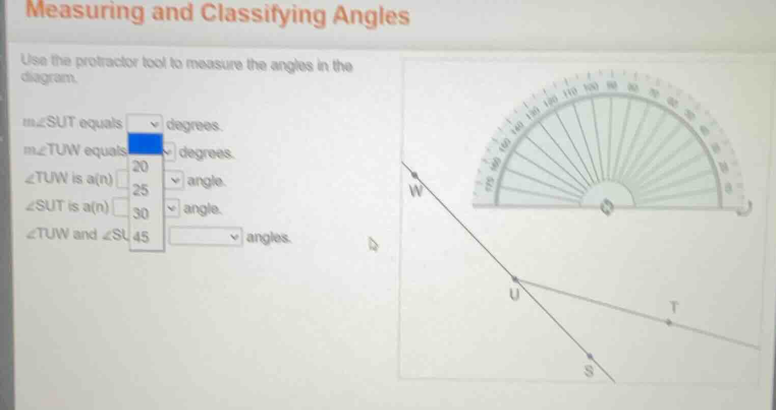 measuring and classifying angles use the protractor tool to measure the…