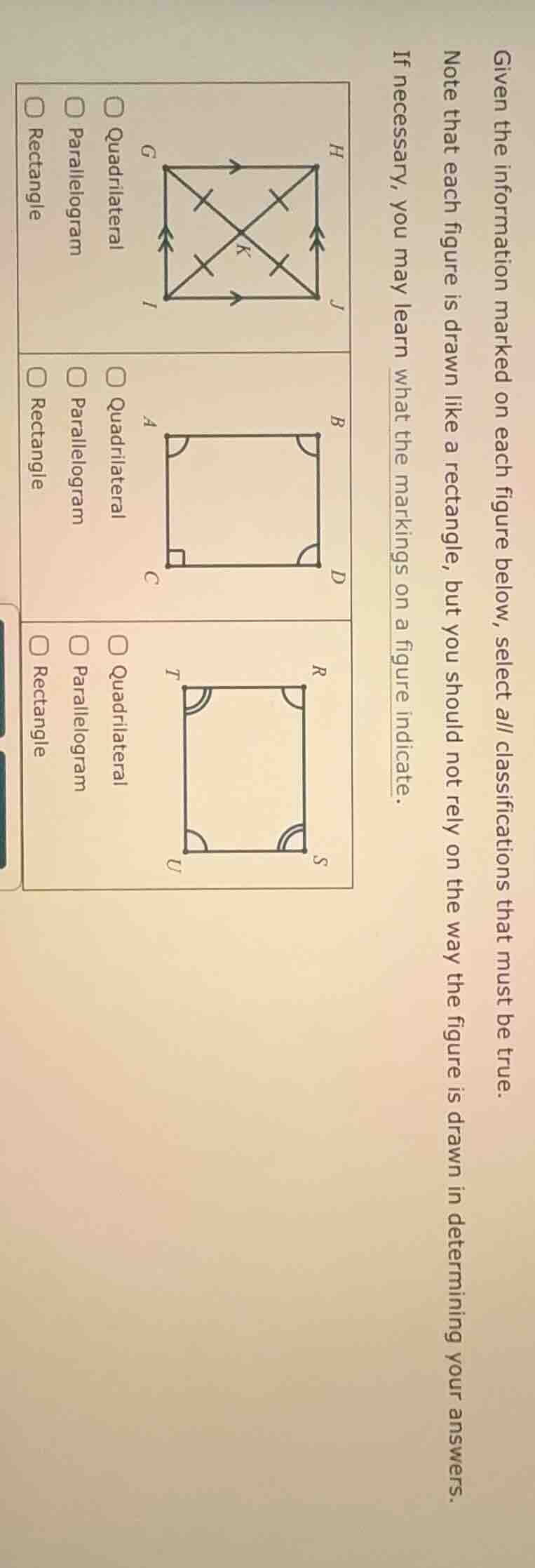 given the information marked on each figure below, select all classific…