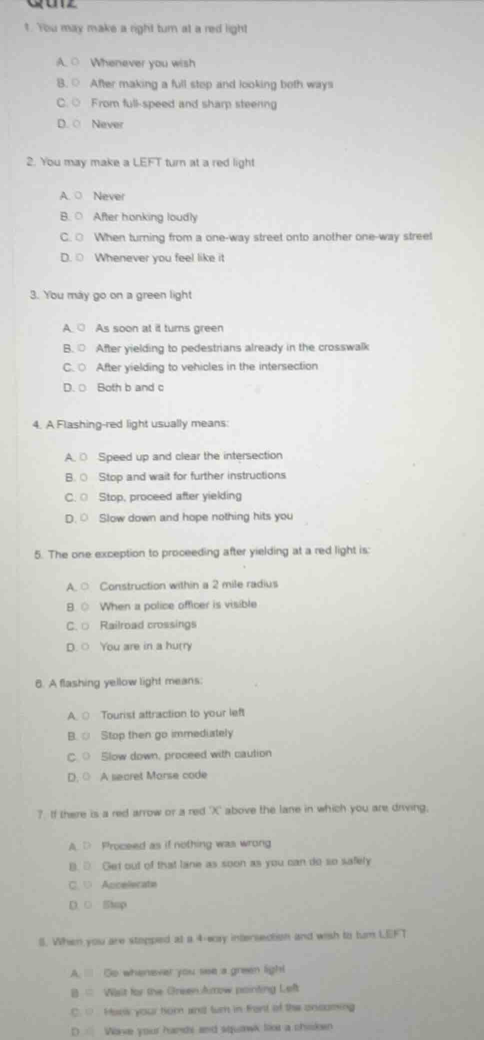 quiz 1. you may make a right turn at a red light a. whenever you wish b…