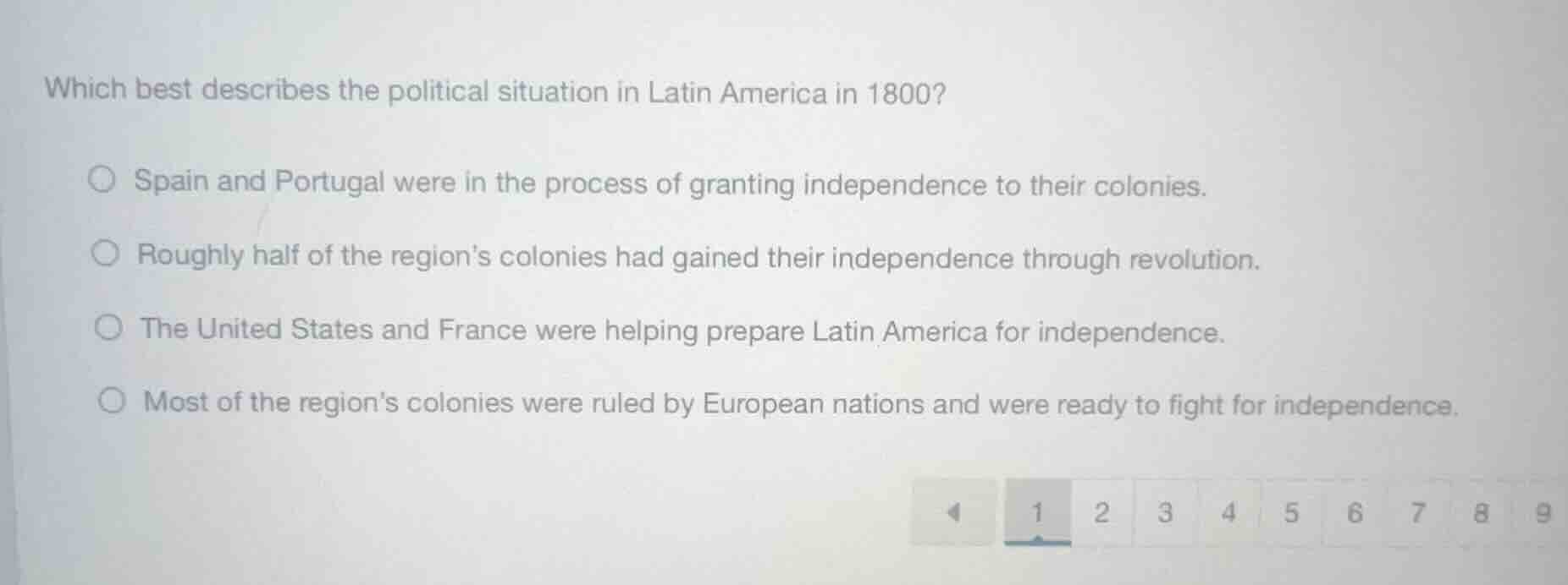which best describes the political situation in latin america in 1800? …