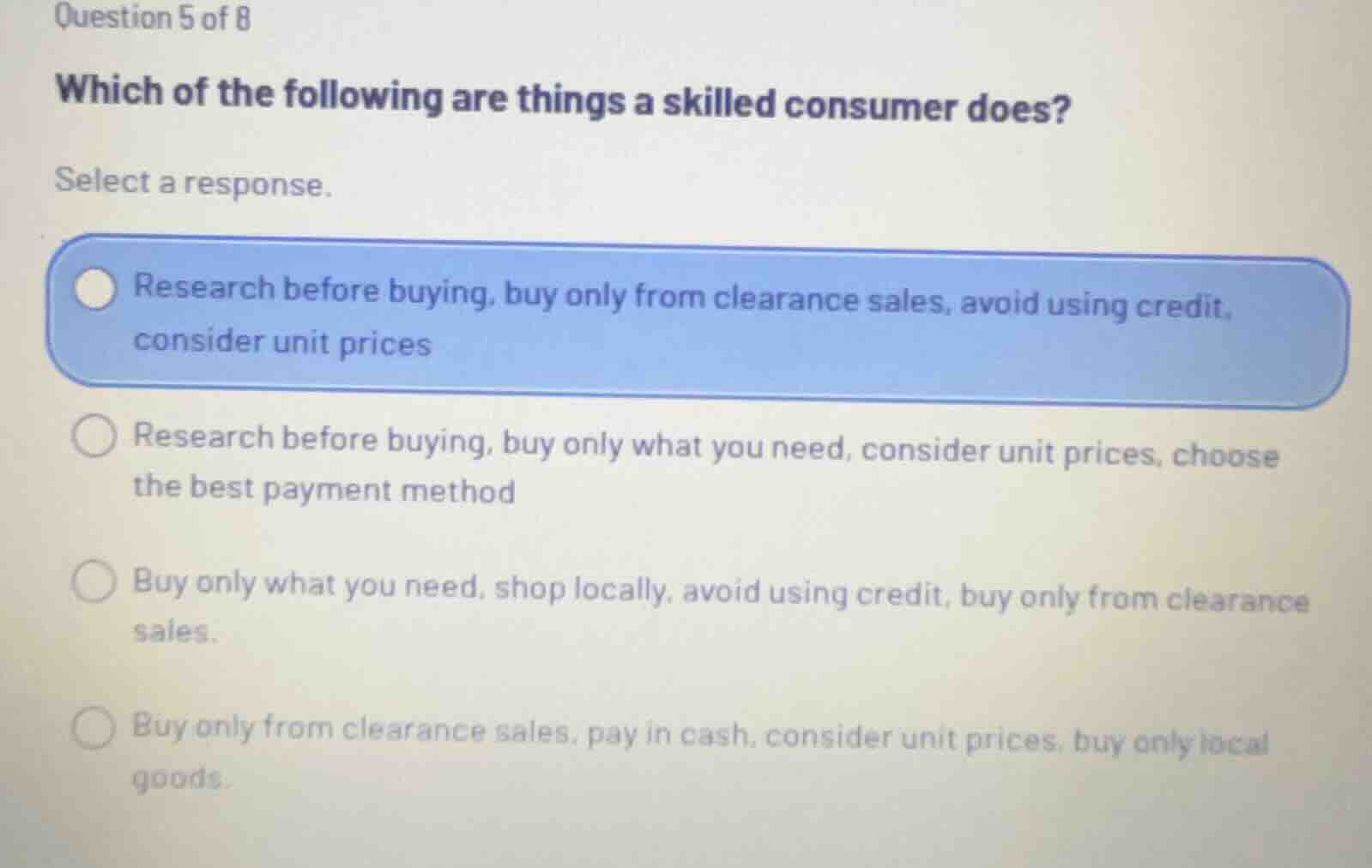 question 5 of 8 which of the following are things a skilled consumer do…