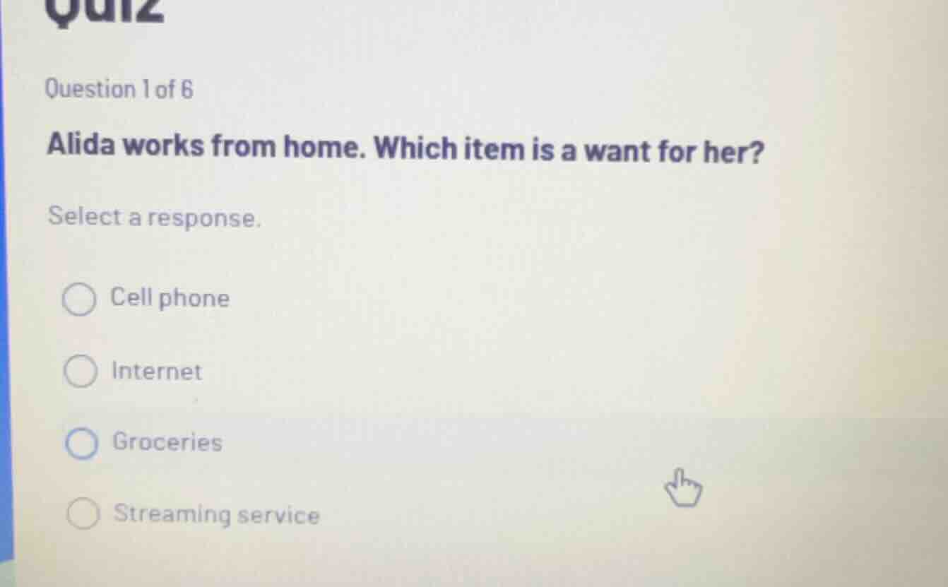 question 1 of 6 alida works from home. which item is a want for her? se…