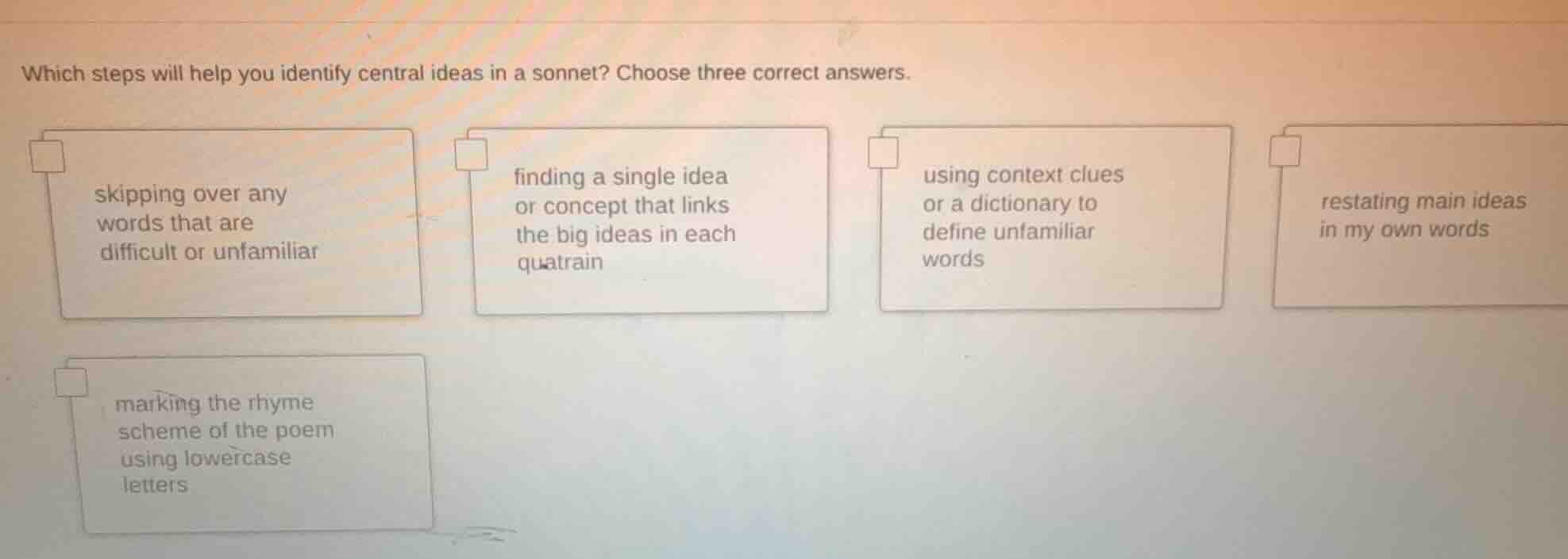 which steps will help you identify central ideas in a sonnet? choose th…