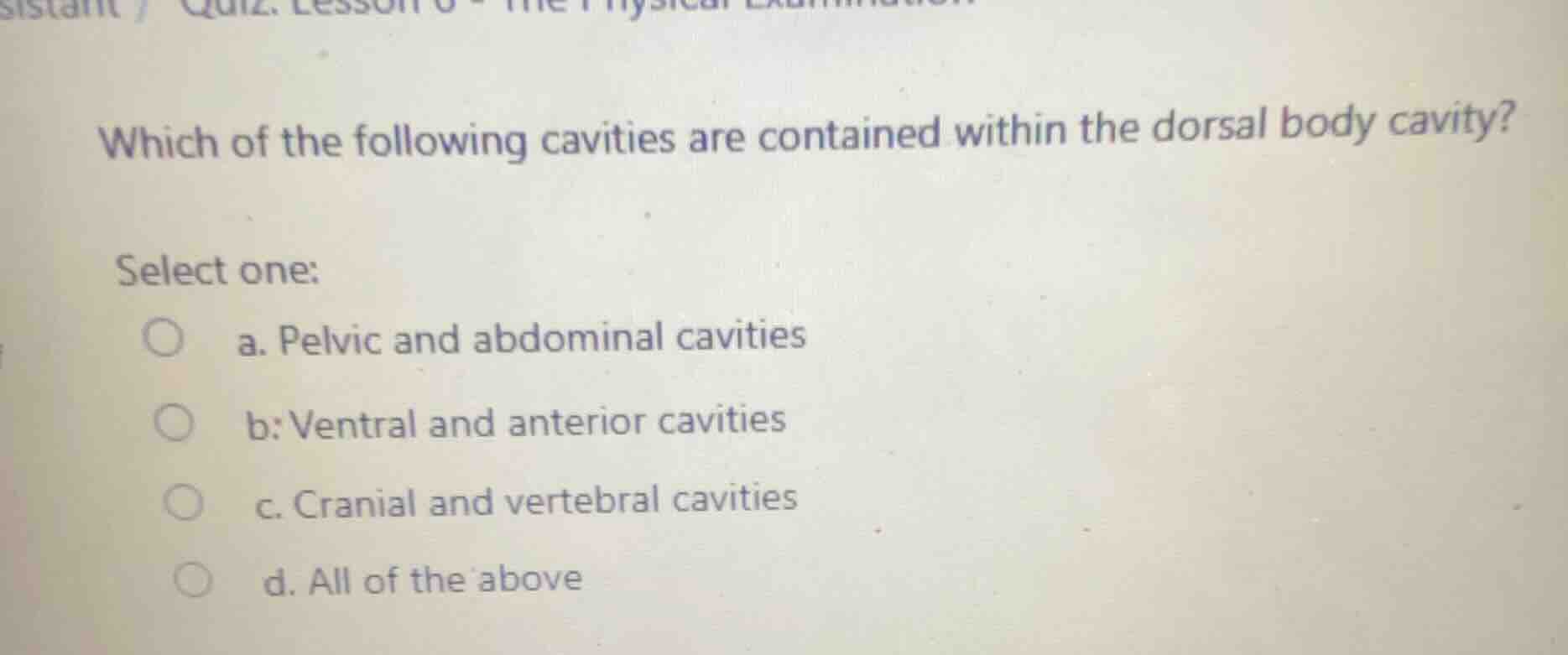 which of the following cavities are contained within the dorsal body ca…