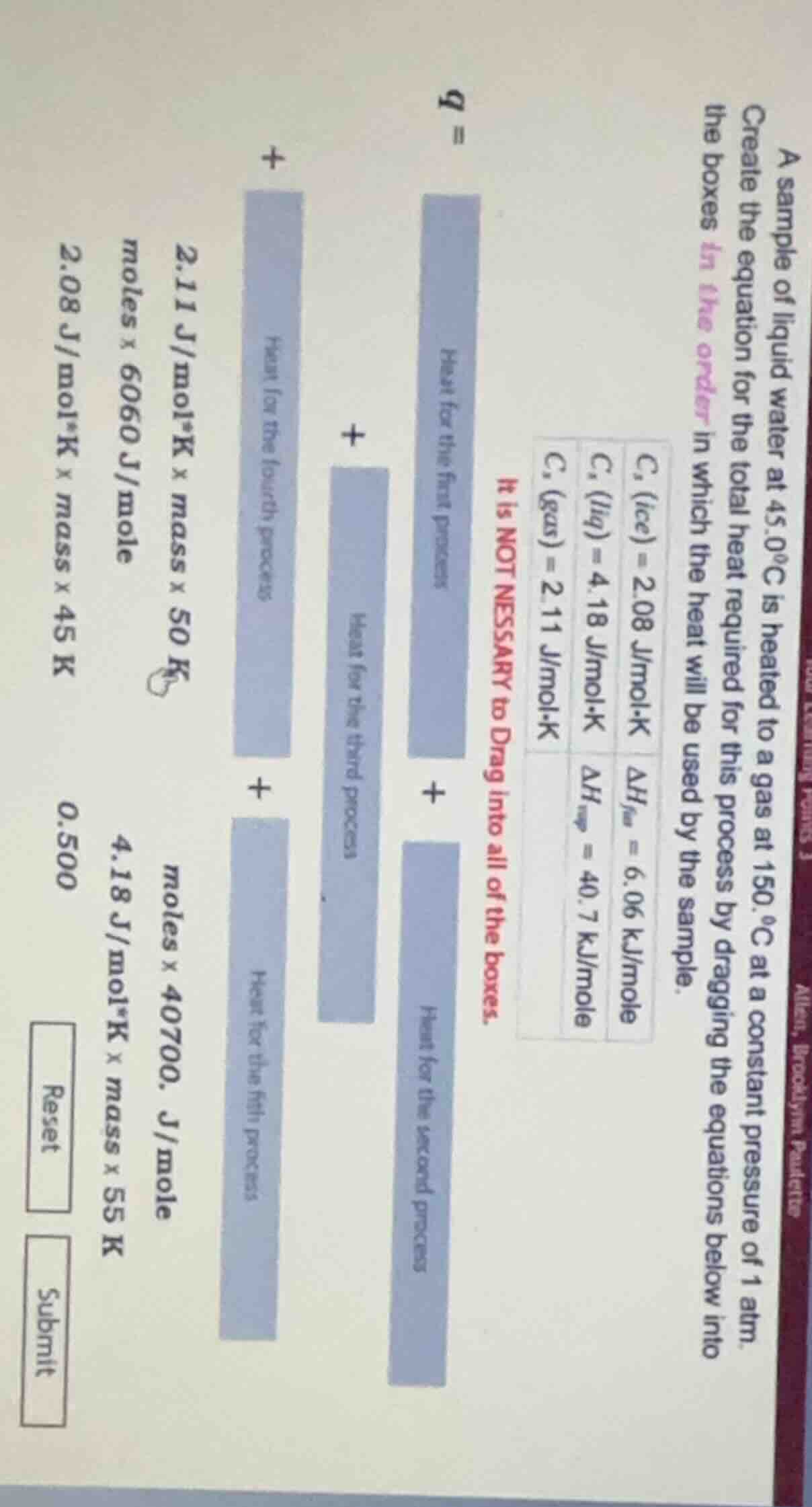 a sample of liquid water at 45.0°c is heated to a gas at 150.°c at a co…