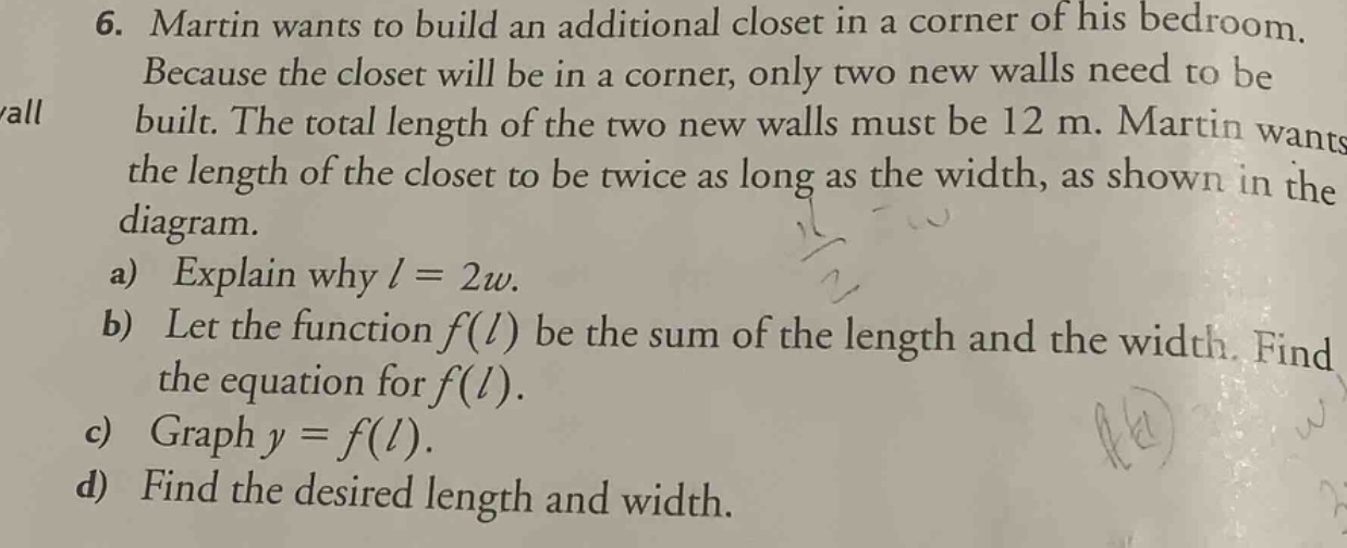6. martin wants to build an additional closet in a corner of his bedroo…