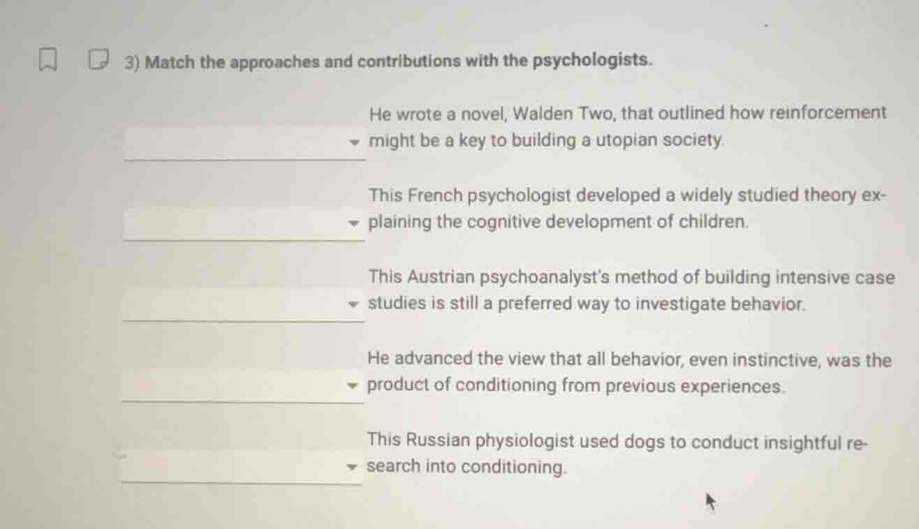 3) match the approaches and contributions with the psychologists. he wr…