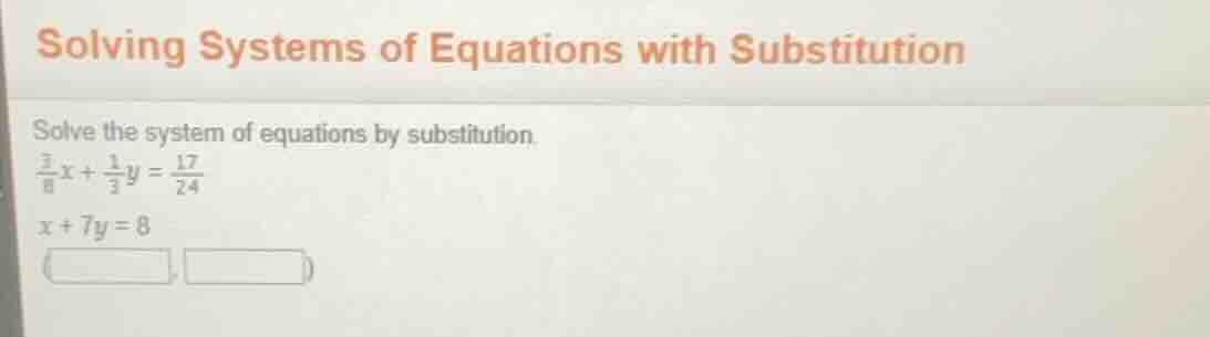 solving systems of equations with substitution solve the system of equa…