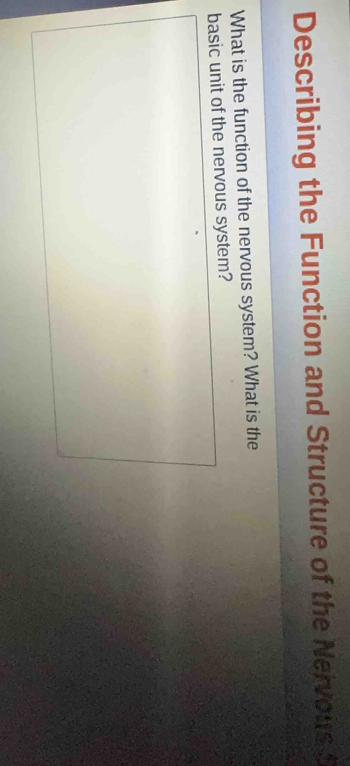 what is the function of the nervous system? what is the basic unit of t…