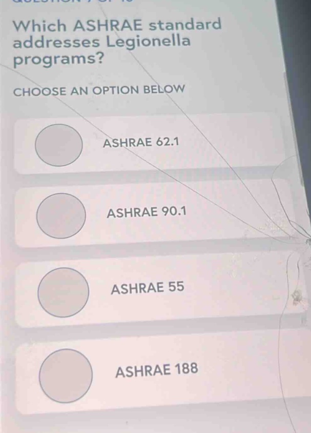 which ashrae standard addresses legionella programs? choose an option b…