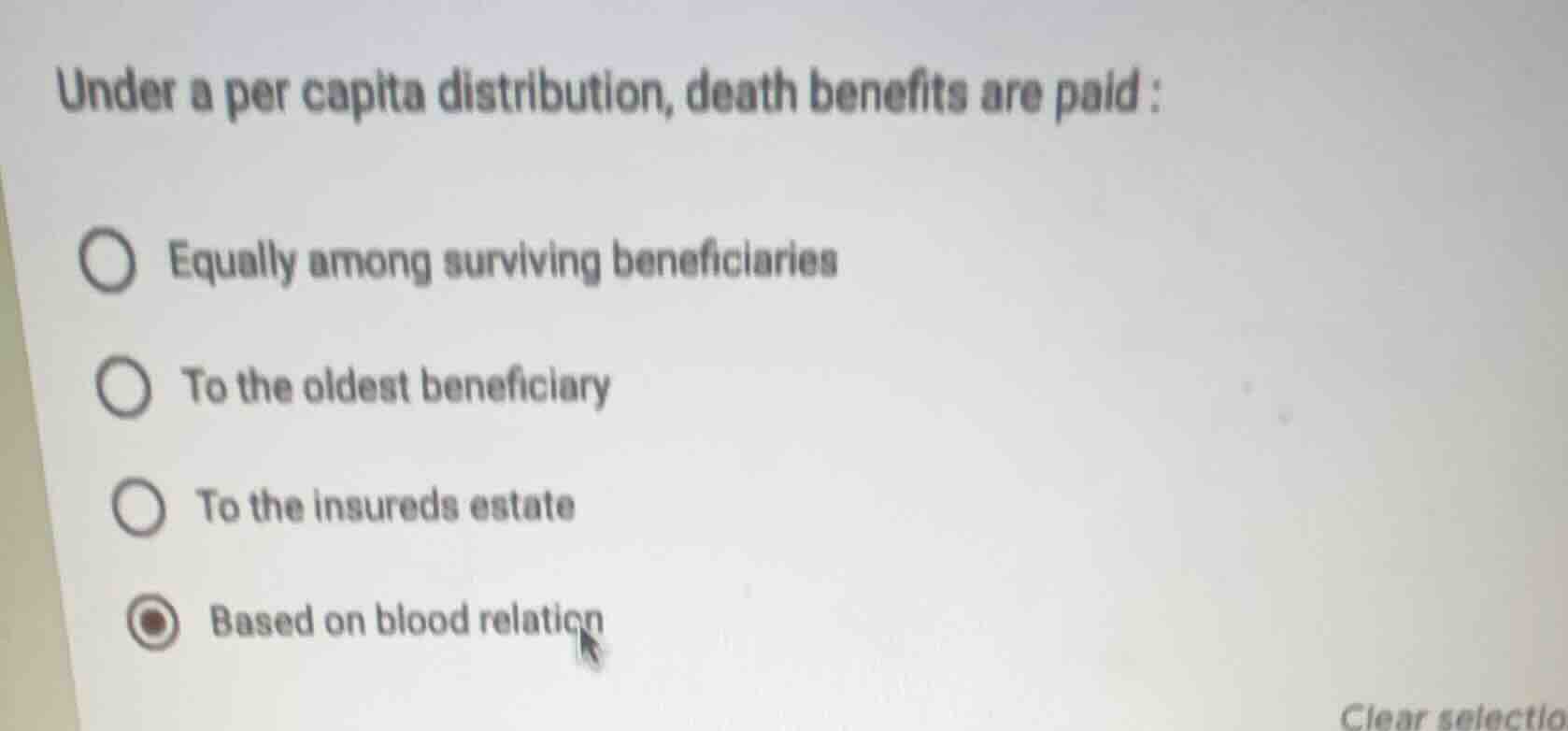 under a per capita distribution, death benefits are paid : equally amon…