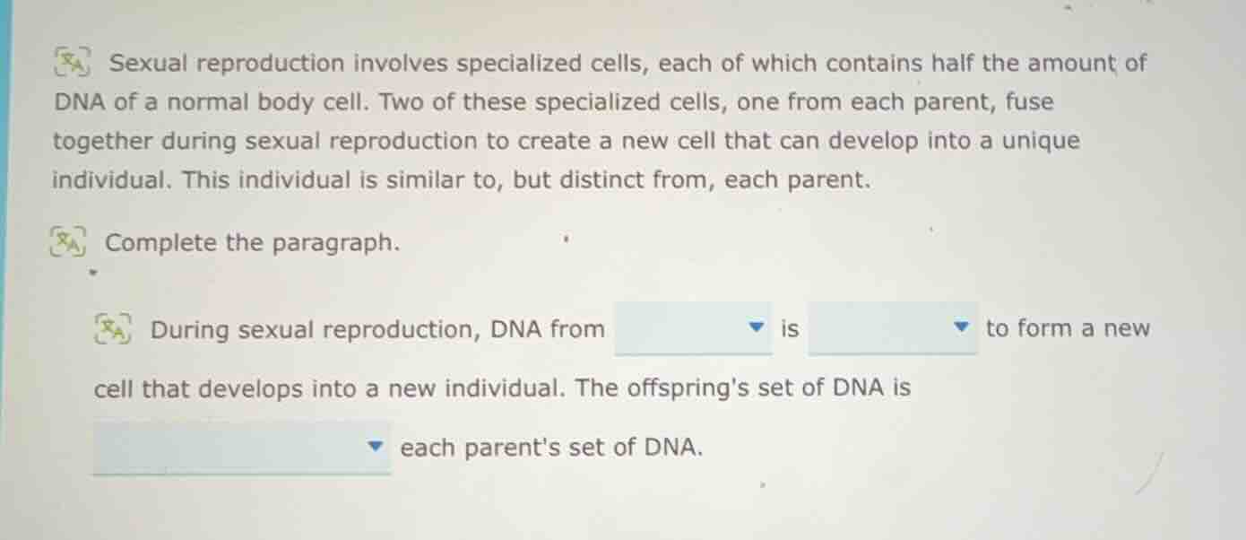 sexual reproduction involves specialized cells, each of which contains …