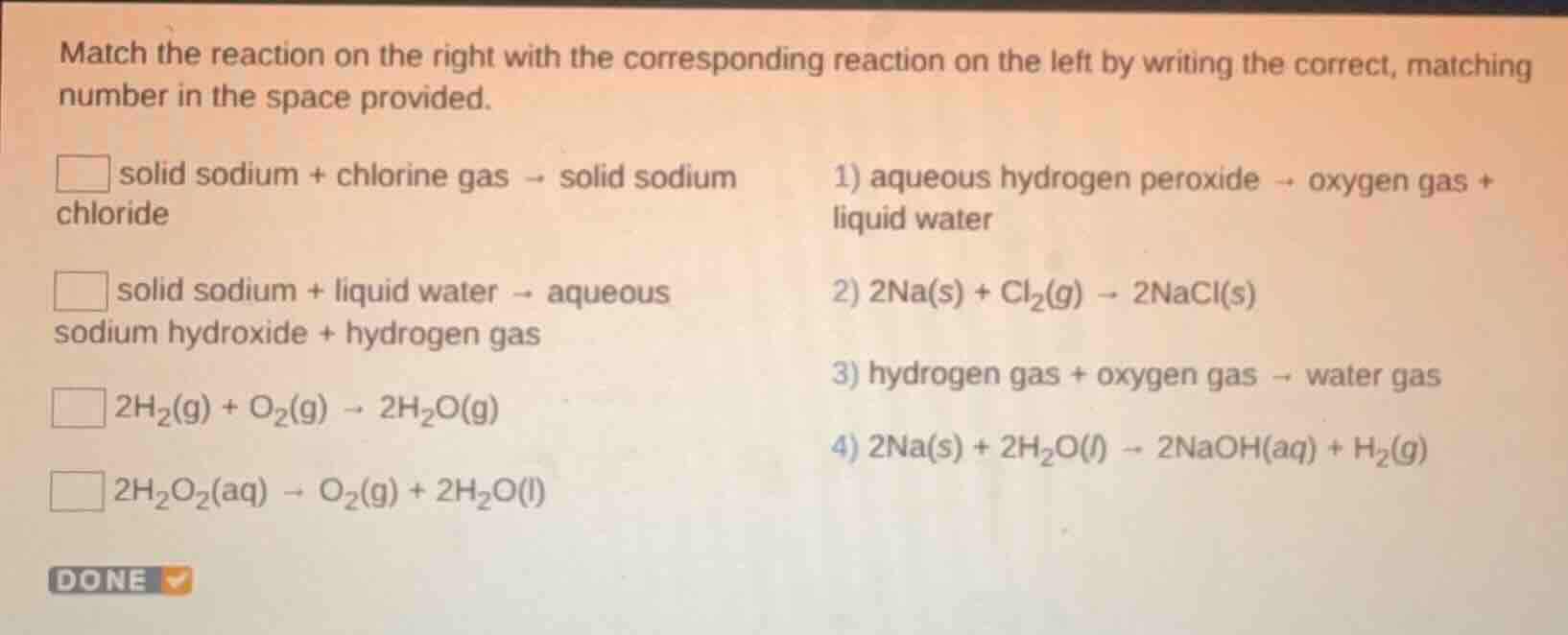 match the reaction on the right with the corresponding reaction on the …