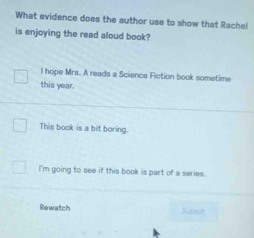 what evidence does the author use to show that rachel is enjoying the r…